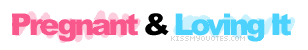 pregnant quote graphics